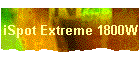 iSpot Extreme 1800W