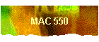 MAC 550