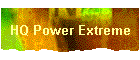 HQ Power Extreme