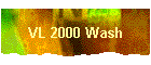 VL 2000 Wash