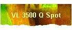 VL 3500 Q Spot